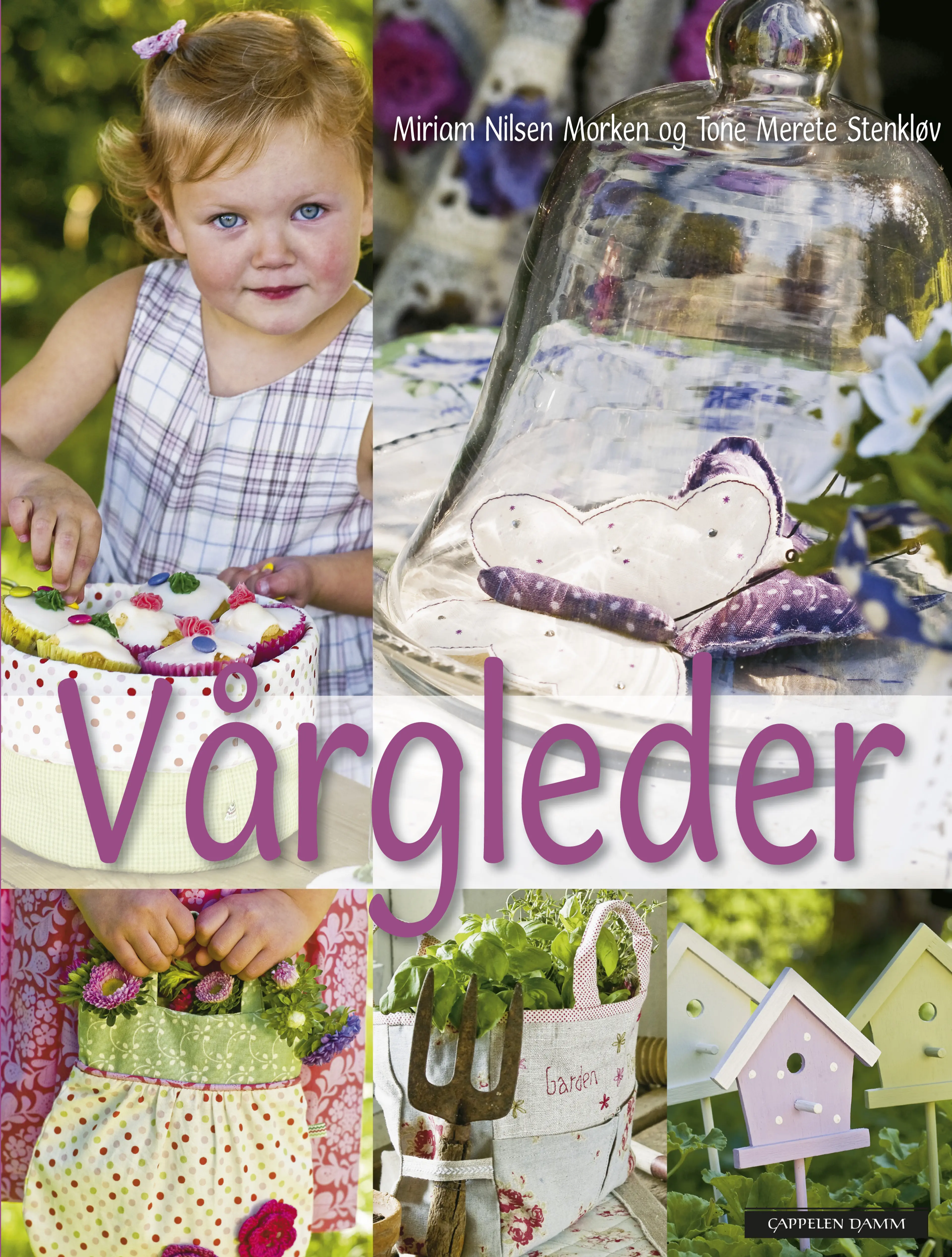 Omslag Vårgleder av Miriam Morken og Tone Stenkløv (Innbundet)