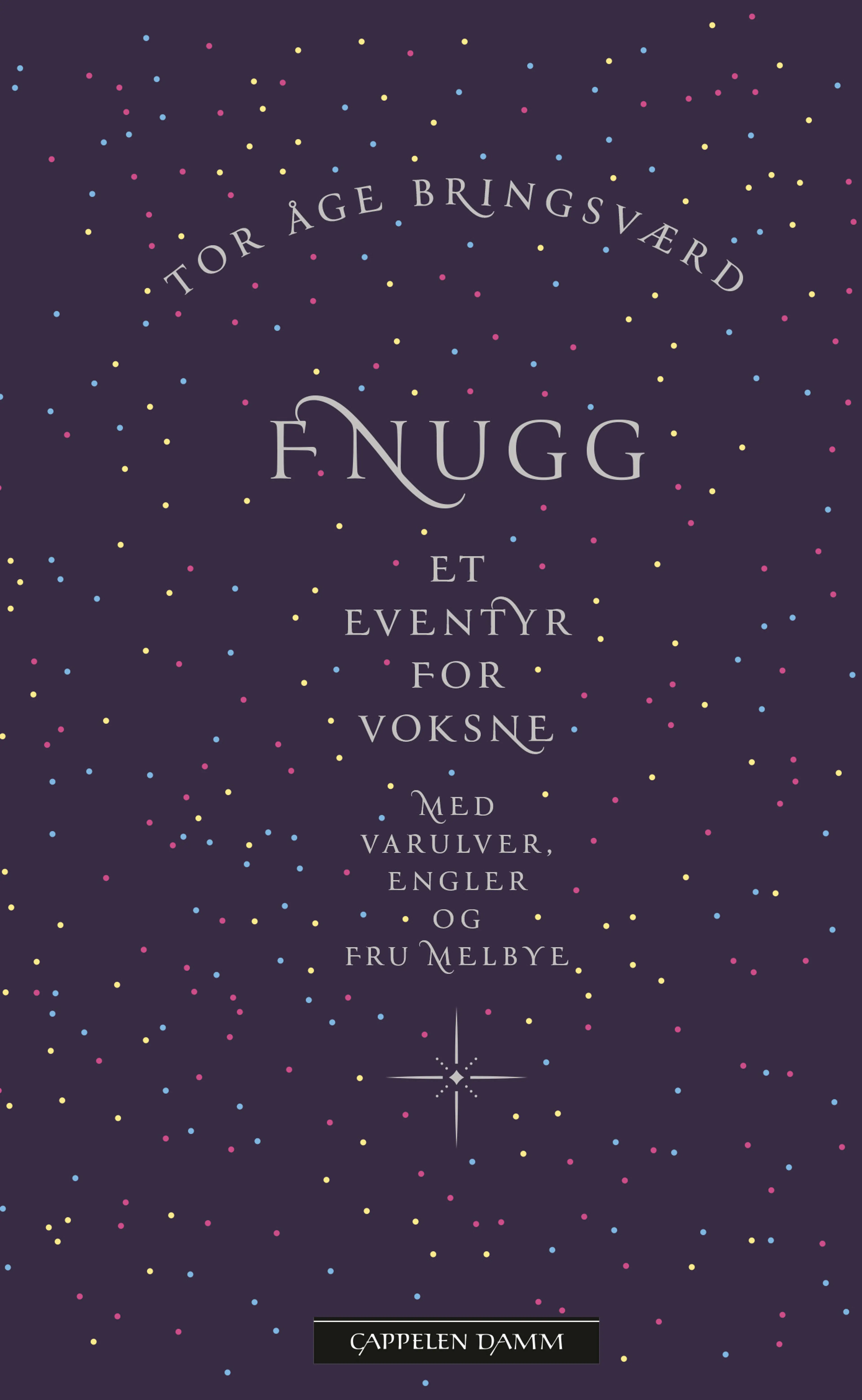 Omslag Fnugg av Tor Åge Bringsværd (Innbundet)