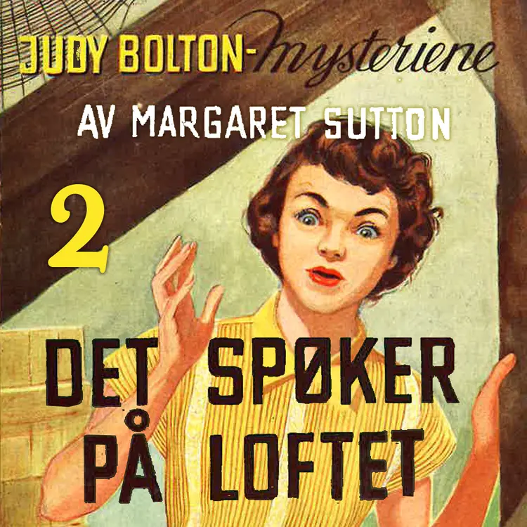 Omslag Det spøker på loftet av Margaret Sutton (Lydbok)