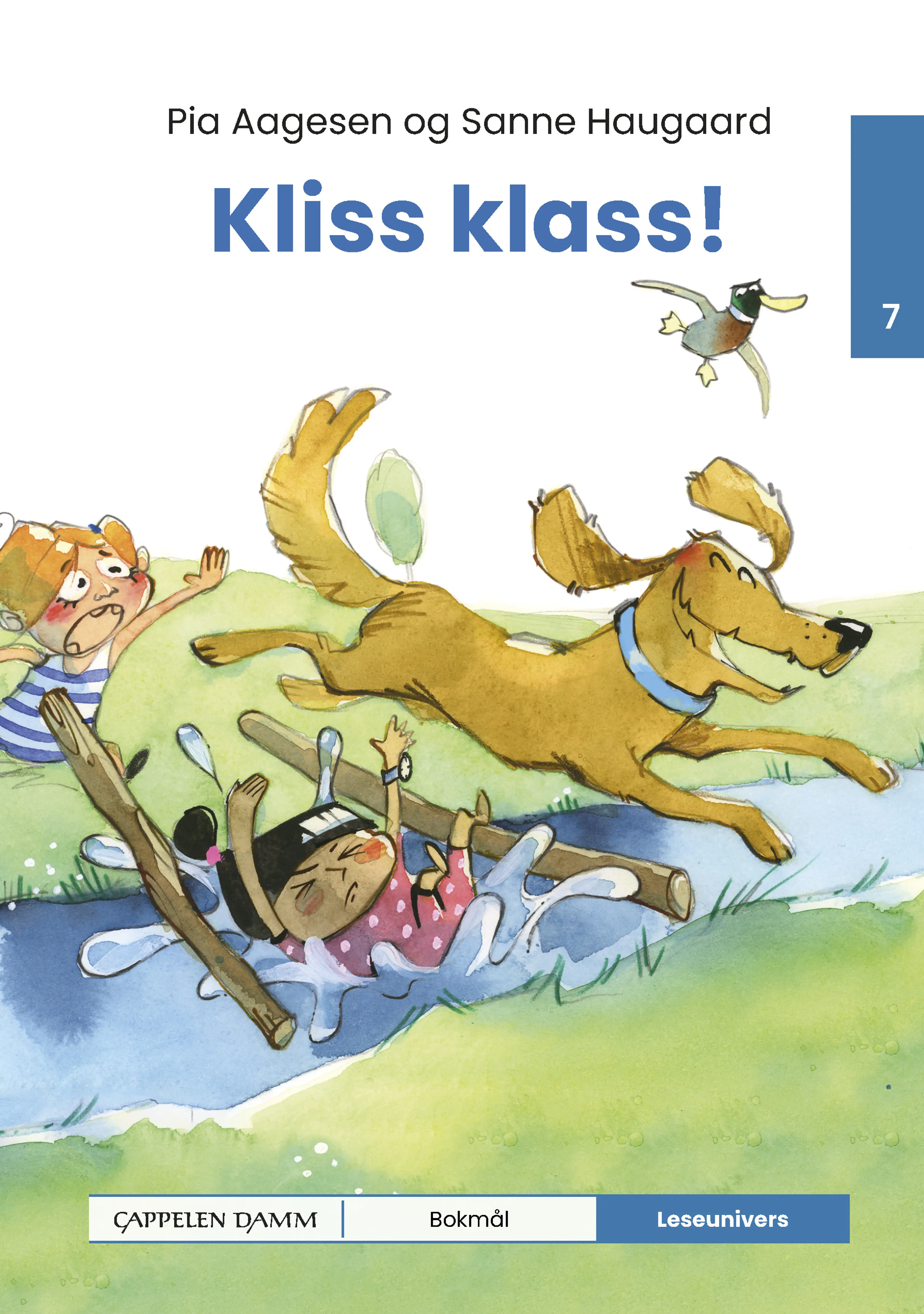 Omslag Leseunivers 7: Kliss klass! av Sanne Haugaard og Pia Aagesen (Innbundet)