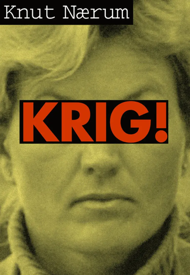 Omslag Krig! av Knut Nærum (Heftet)