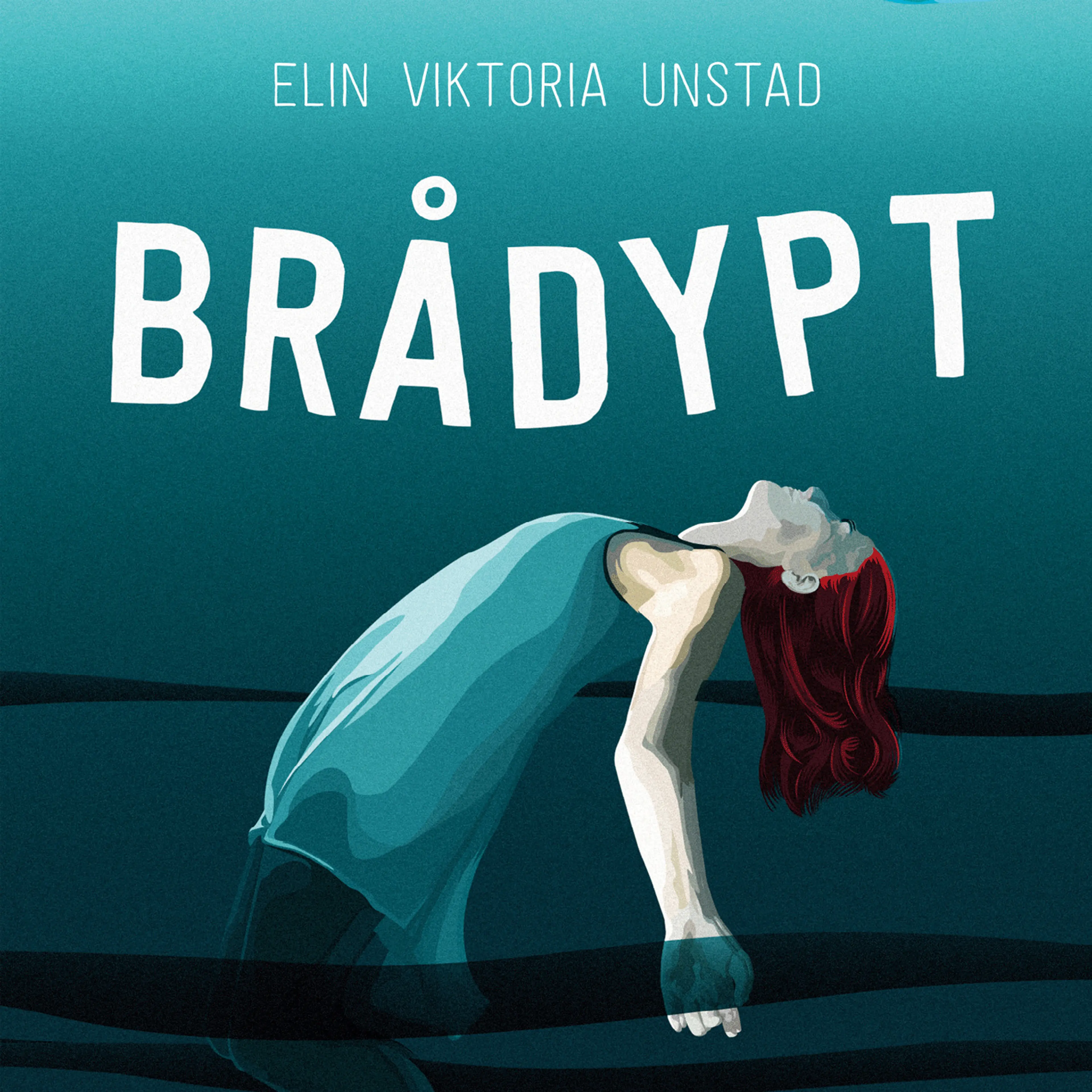 Omslag Brådypt av Elin Viktoria Unstad (Lydbok)