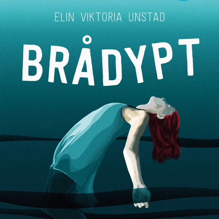 Omslag Brådypt av Elin Viktoria Unstad (Lydbok)