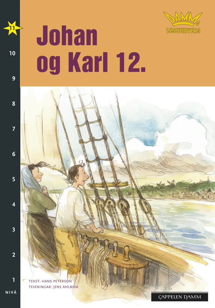 Omslag Damms leseunivers 1: Johan og Karl 12. av Hans Peterson (Heftet)