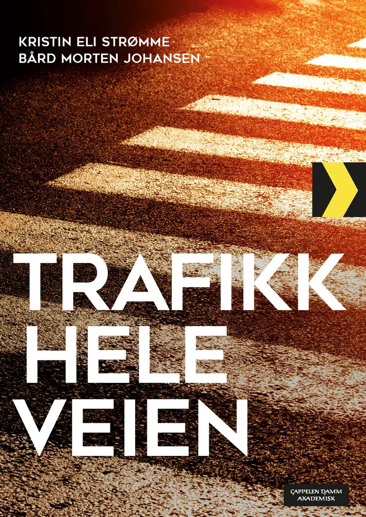 Omslag Trafikk hele veien av Bård Morten Johansen og Kristin Eli Strømme (Heftet)