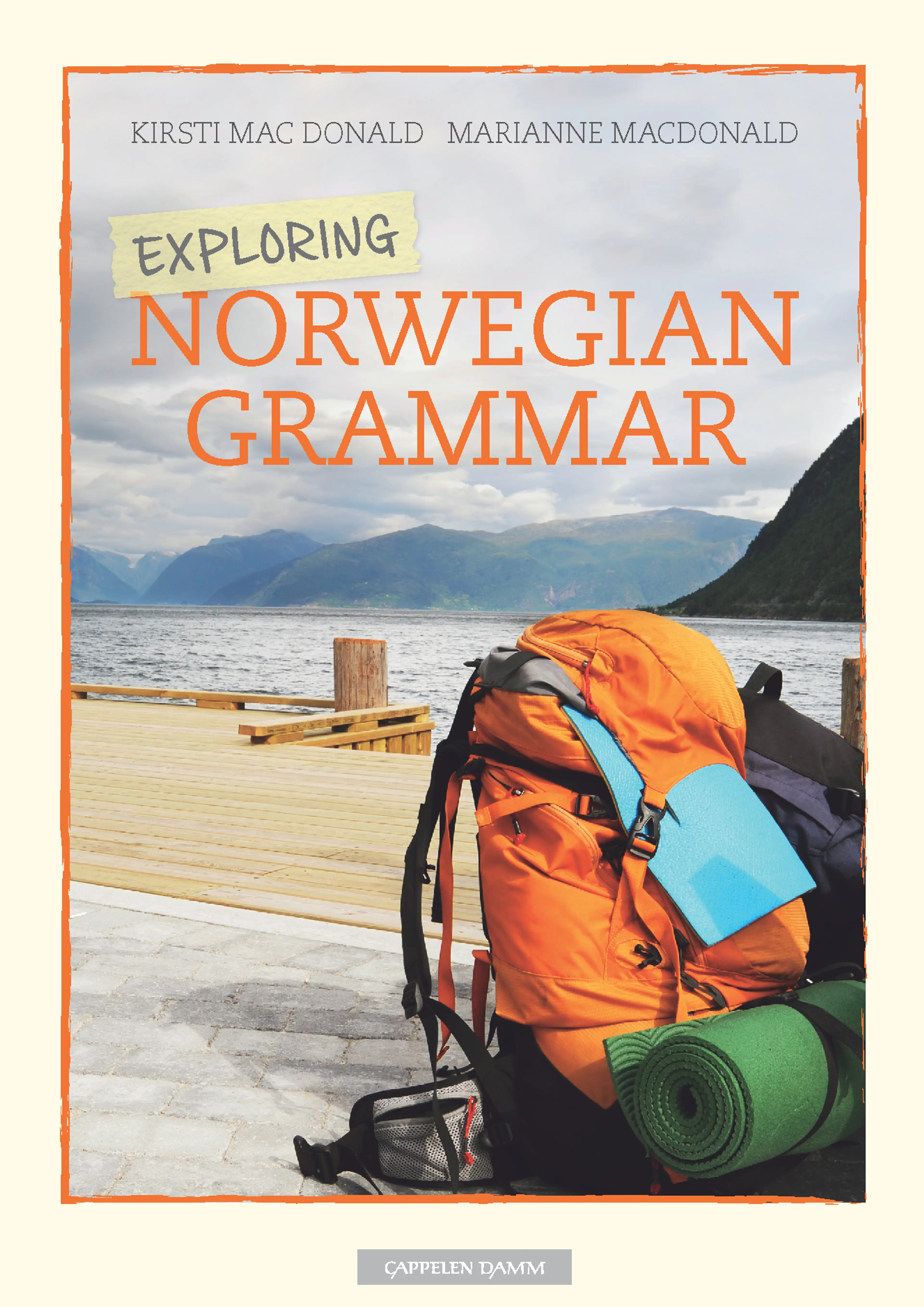Omslag Exploring Norwegian Grammar av Kirsti Mac Donald og Marianne MacDonald (Heftet)