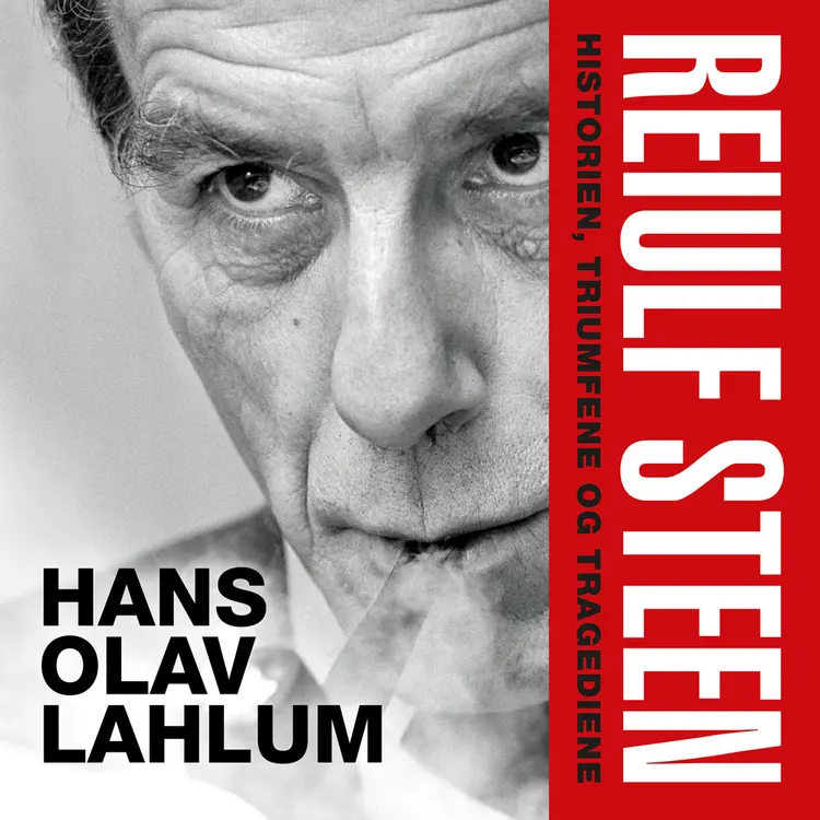 Omslag Reiulf Steen av Hans Olav Lahlum (Lydbok)