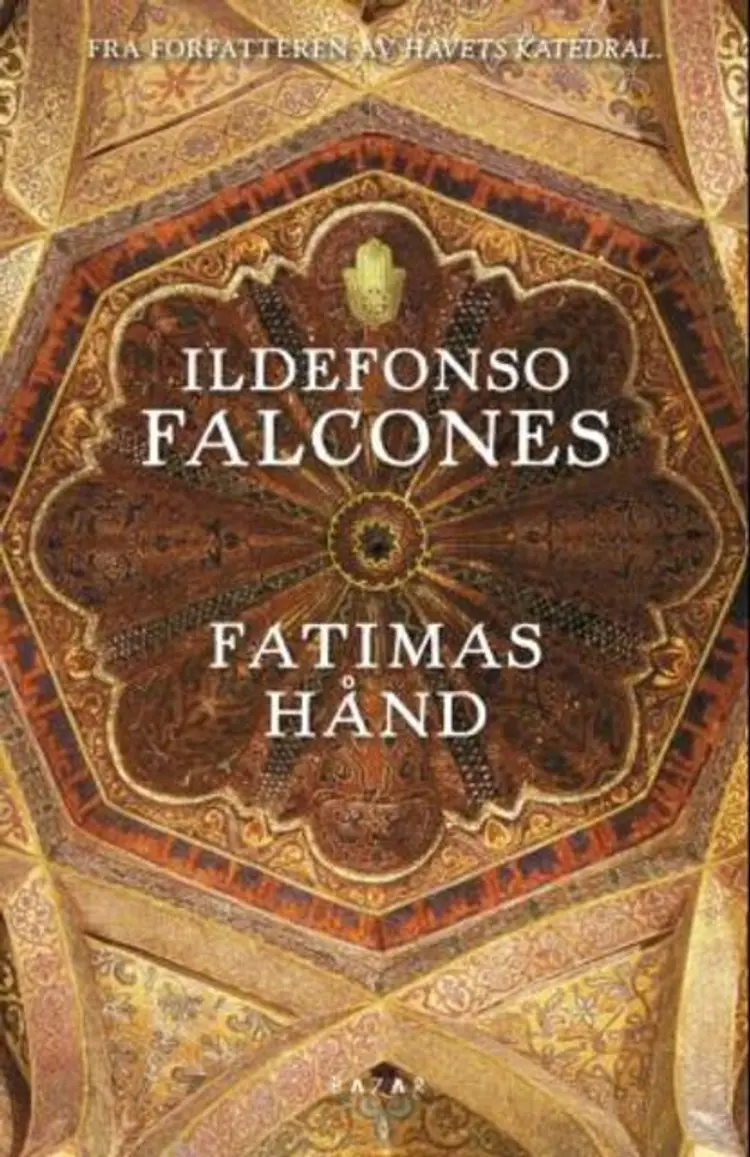 Omslag Fatimas hånd av Ildefonso Falcones (Innbundet)