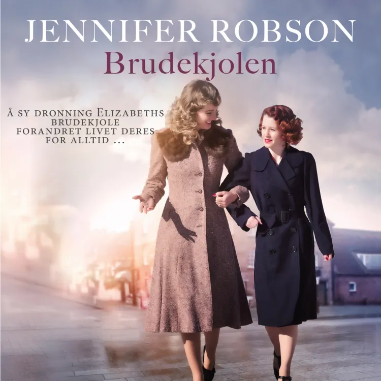 Omslag Brudekjolen av Jennifer Robson (Lydbok)