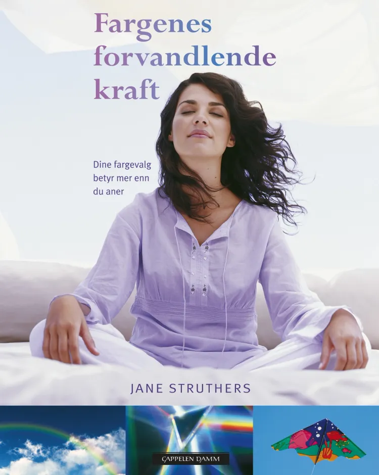 Omslag Fargenes forvandlende kraft av Jane Struthers (Innbundet)
