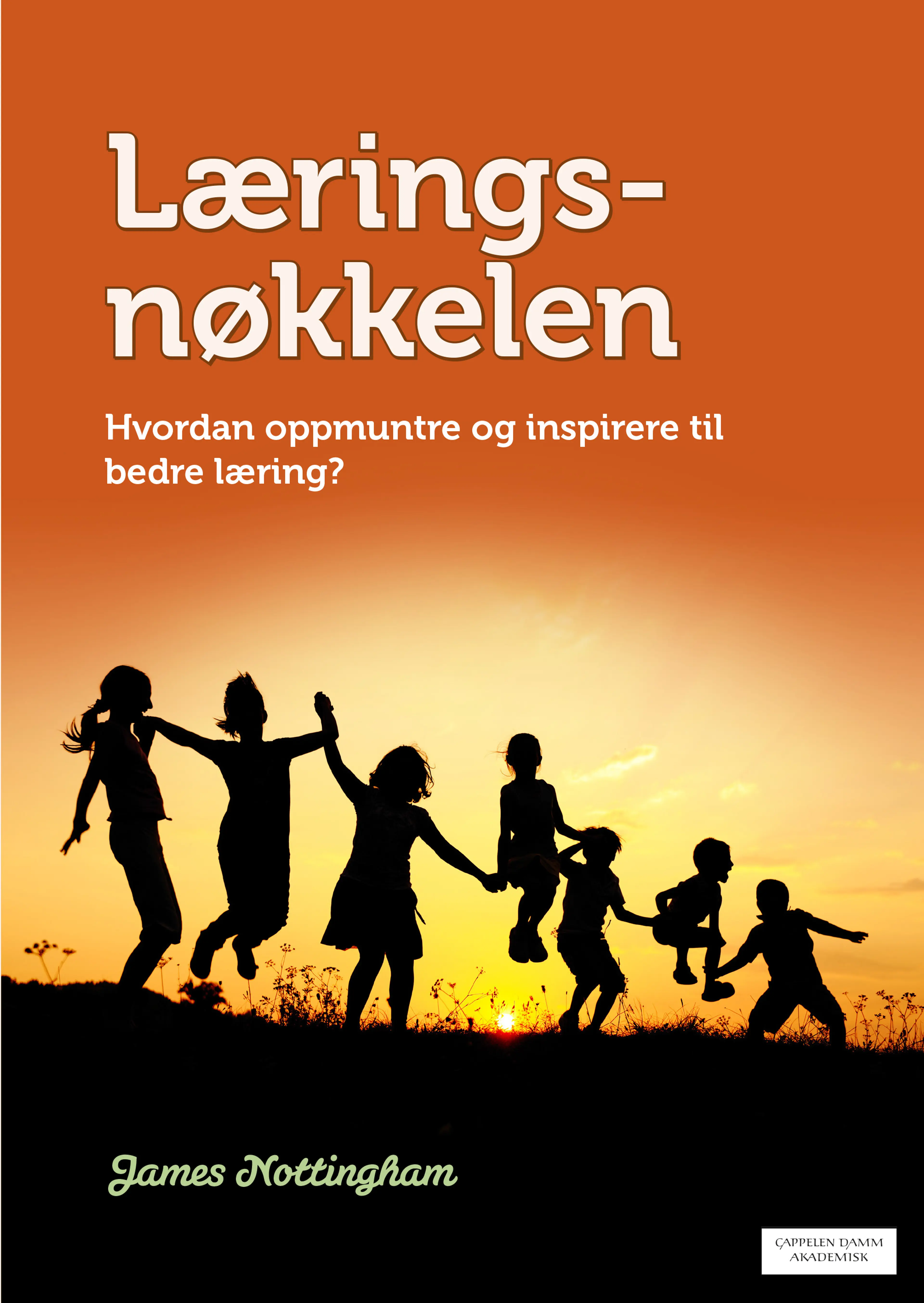 Omslag Læringsnøkkelen av James Nottingham (Heftet)