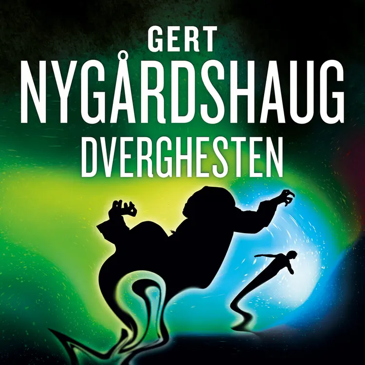 Omslag Dverghesten av Gert Nygårdshaug (Lydbok)