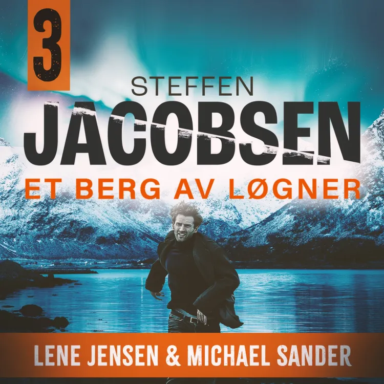 Omslag Et berg av løgner av Steffen Jacobsen (Lydbok)