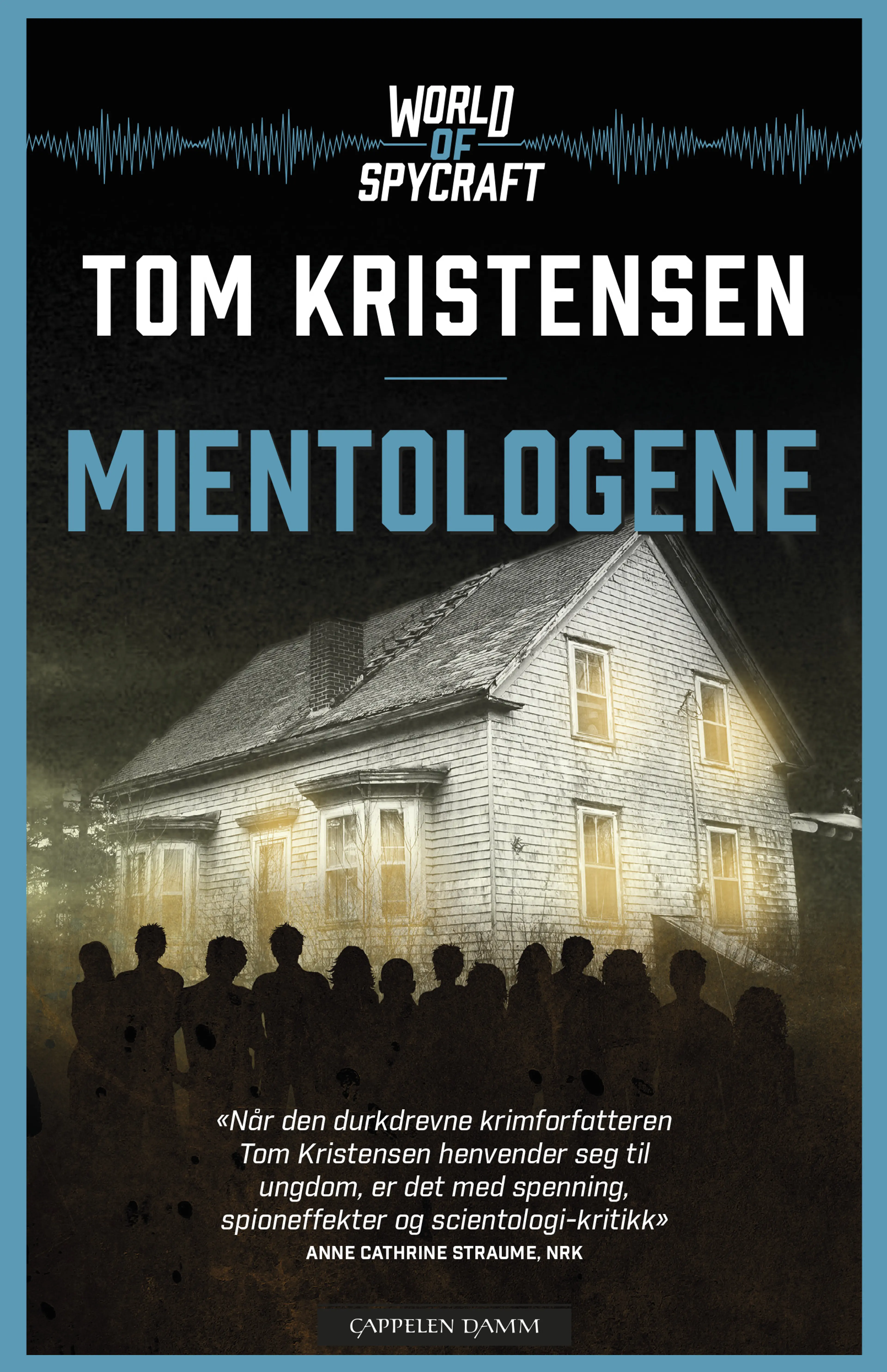 Omslag World of spycraft: Mientologene av Tom  Kristensen (Innbundet)