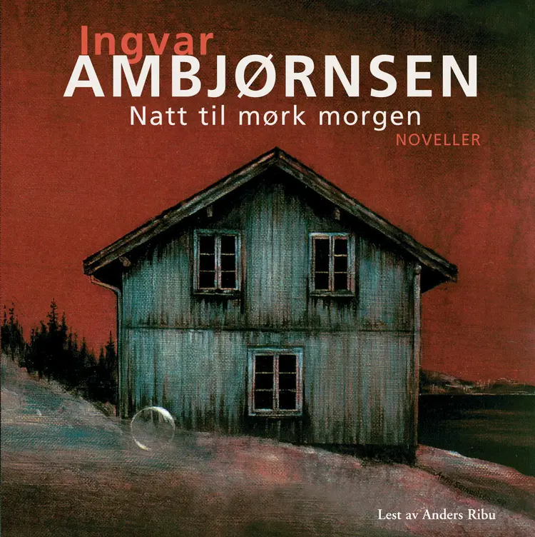 Omslag Natt til mørk morgen av Ingvar Ambjørnsen (CD)