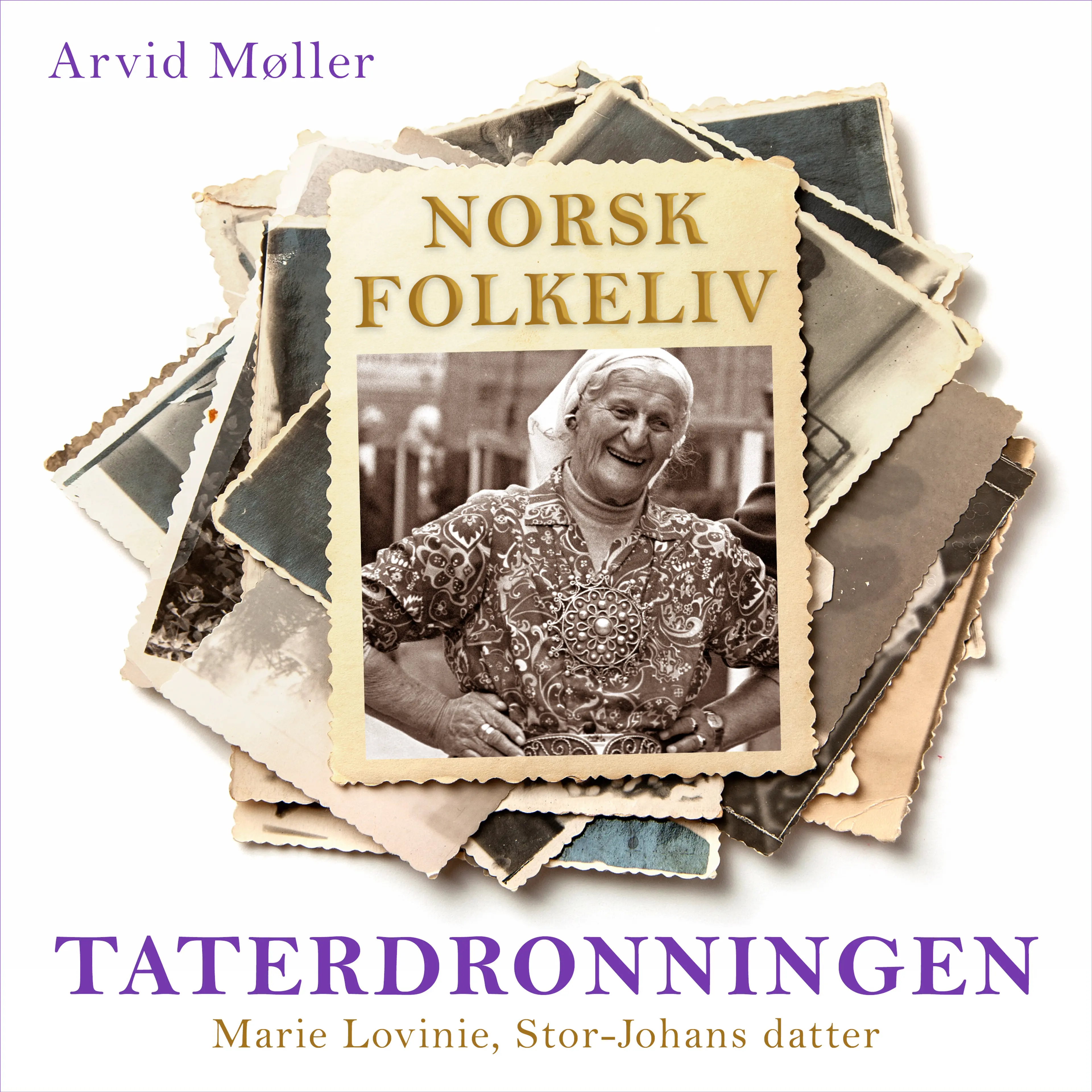 Omslag Taterdronningen - Marie Lovinie, Stor-Johans datter av Arvid Møller (Lydbok)