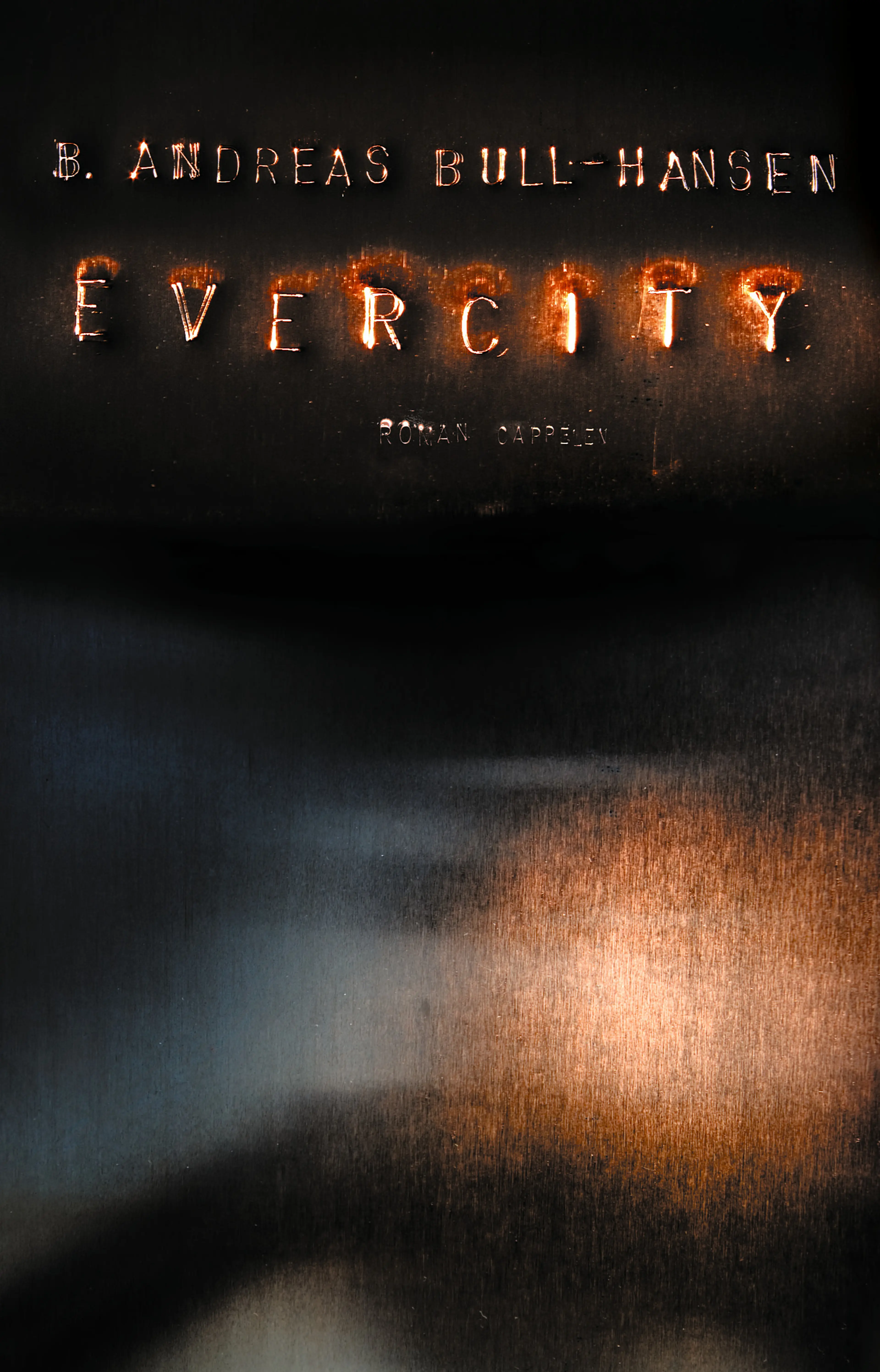 Omslag Evercity av B. Andreas Bull-Hansen (Innbundet)