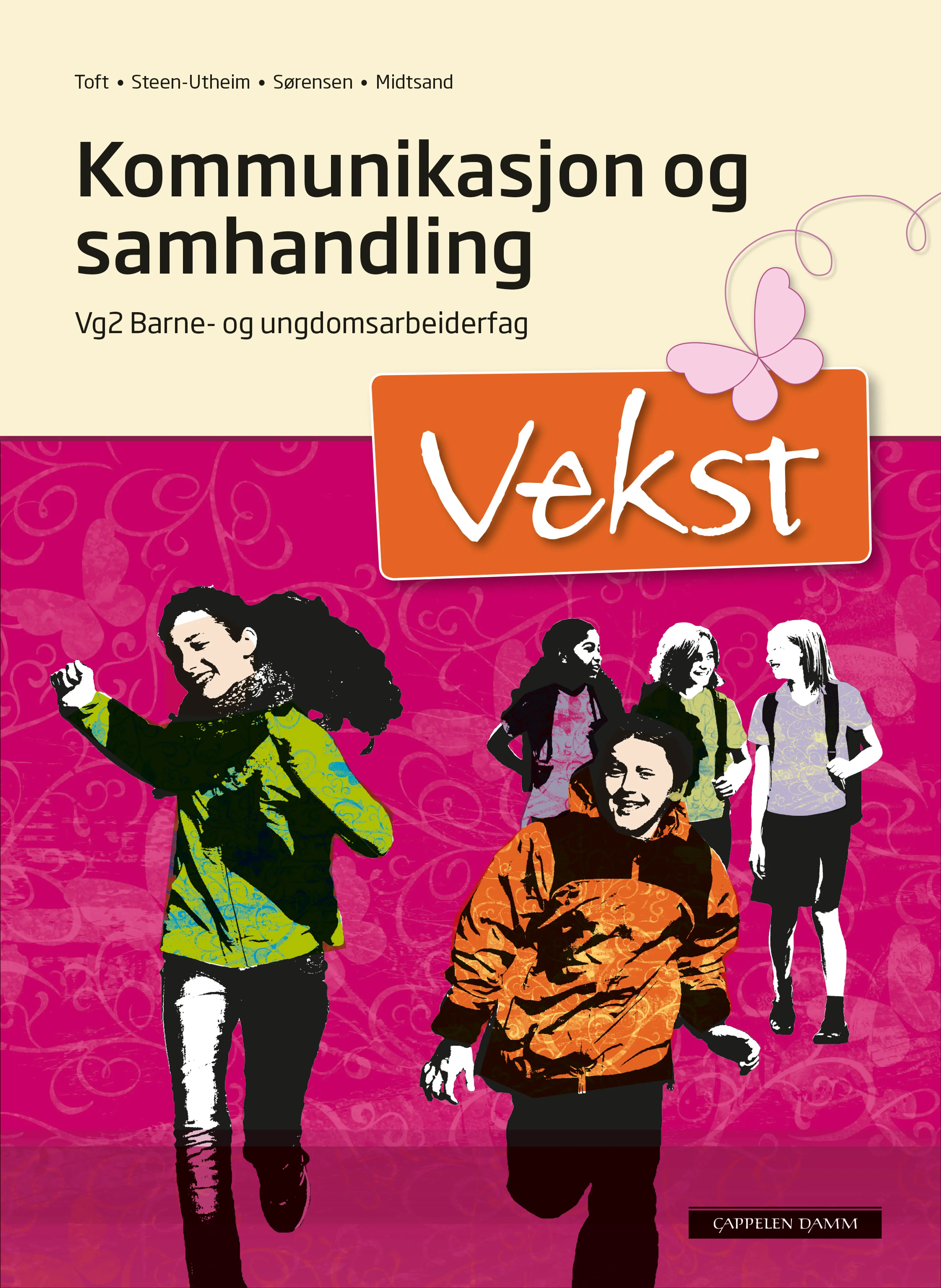 Omslag Vekst Kommunikasjon og samhandling (2015) av Merethe Toft, Anna Therese Utheim, Charlotte Sørensen og Mona Sjølie Midtsand (Heftet)