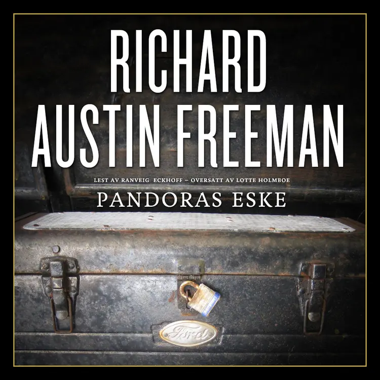 Omslag Pandoras eske av Richard Austin Freeman (Lydbok)