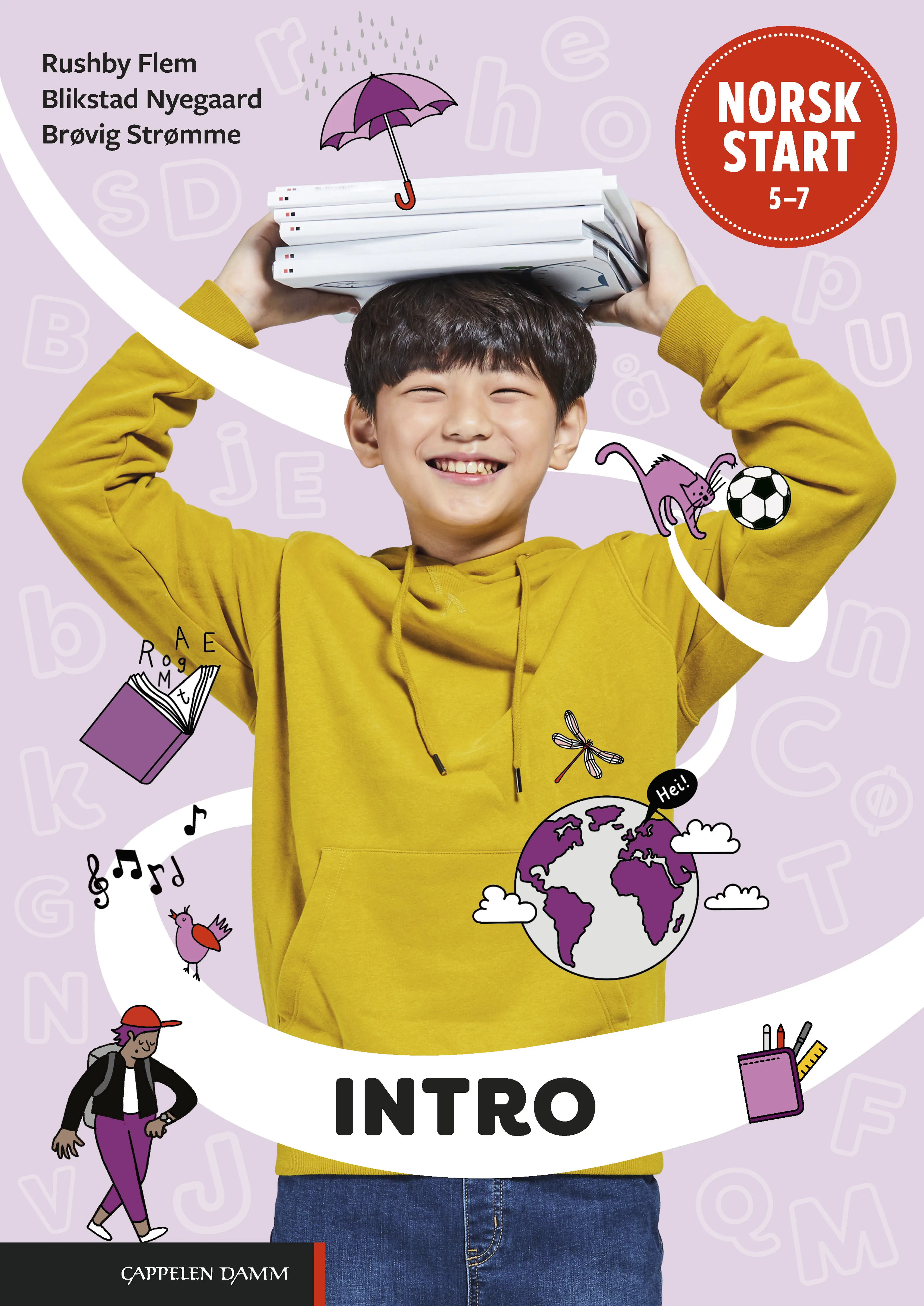 Omslag Norsk start 5–7 Intro Les og skriv (LK20) av Nina Rushby Flem, Sara Blikstad Nyegaard og Marie Brøvig Strømme (Heftet)