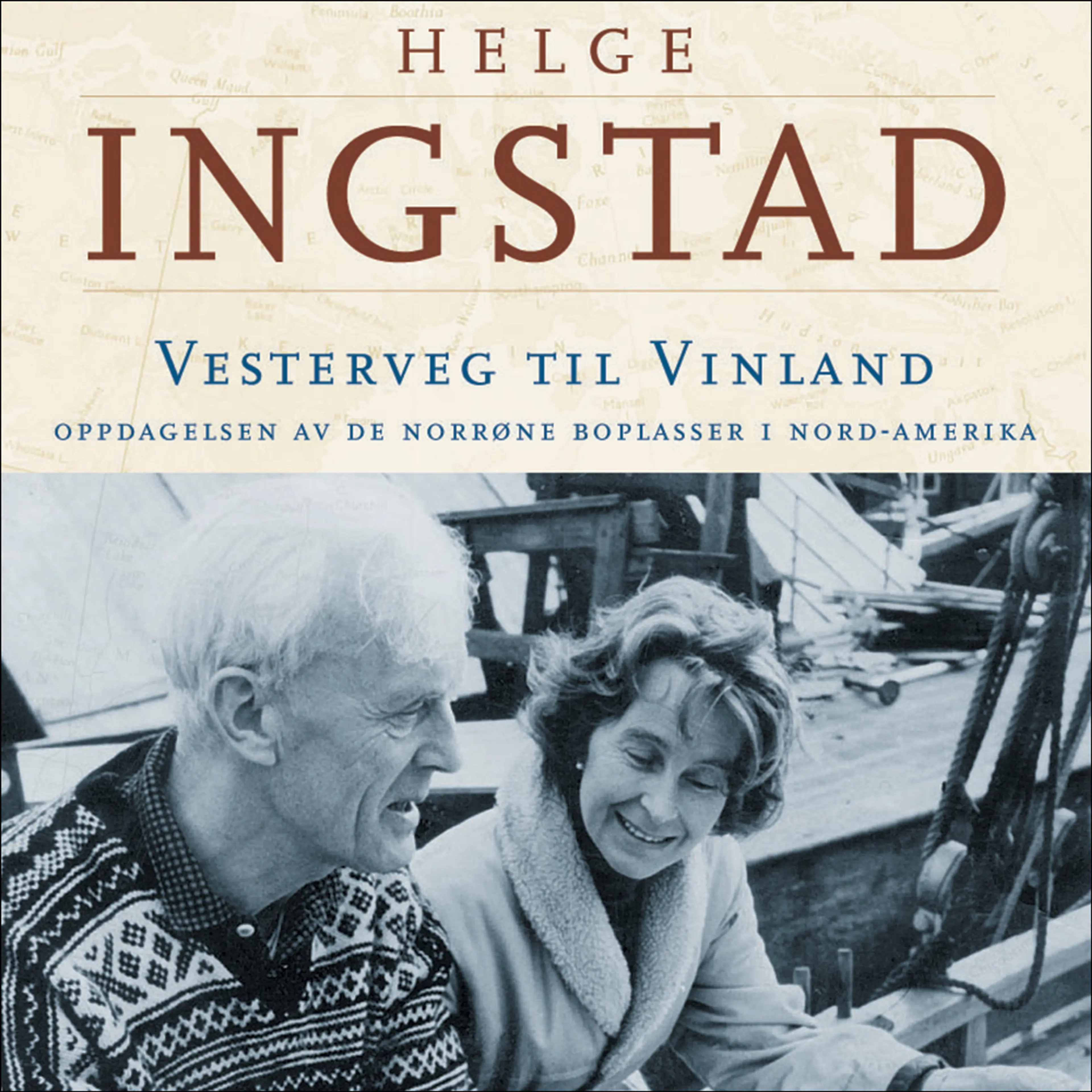 Omslag Vesterveg til Vinland av Helge Ingstad (Lydbok)