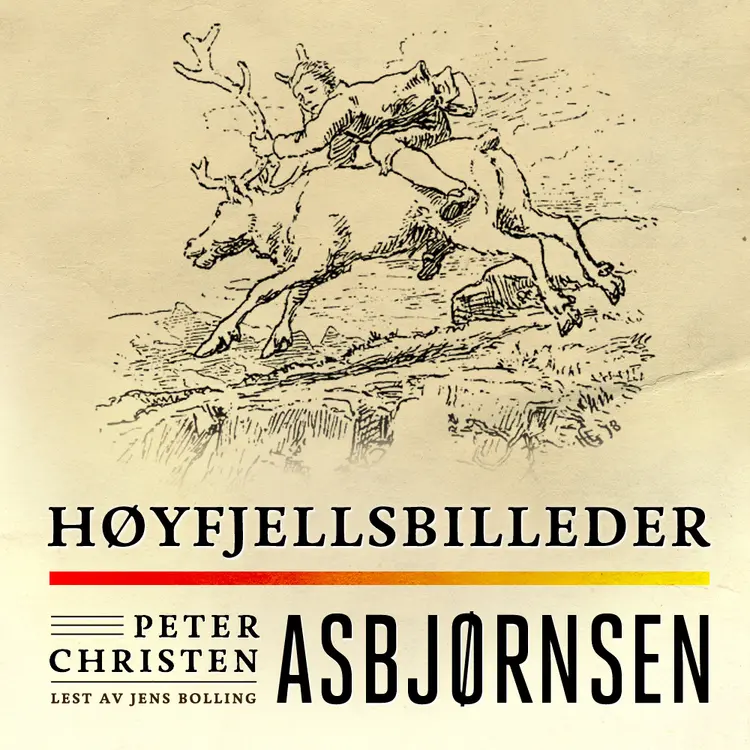 Omslag Høyfjellsbilleder av Peter Christen Asbjørnsen (Lydbok)