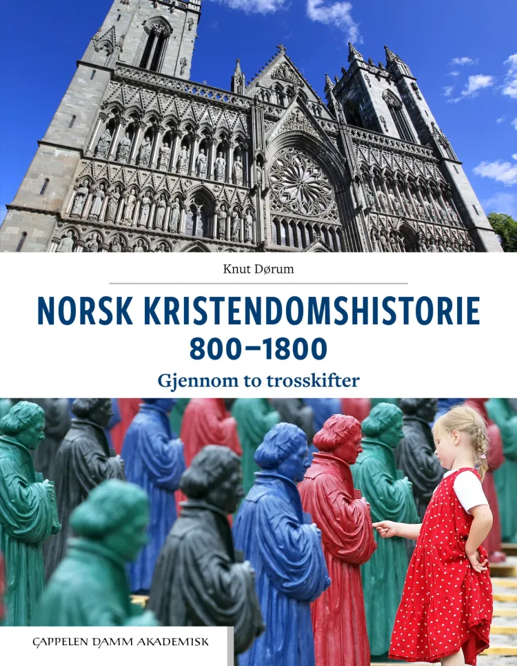 Omslag Norsk kristendomshistorie 800–1800 av Knut Dørum (Innbundet)