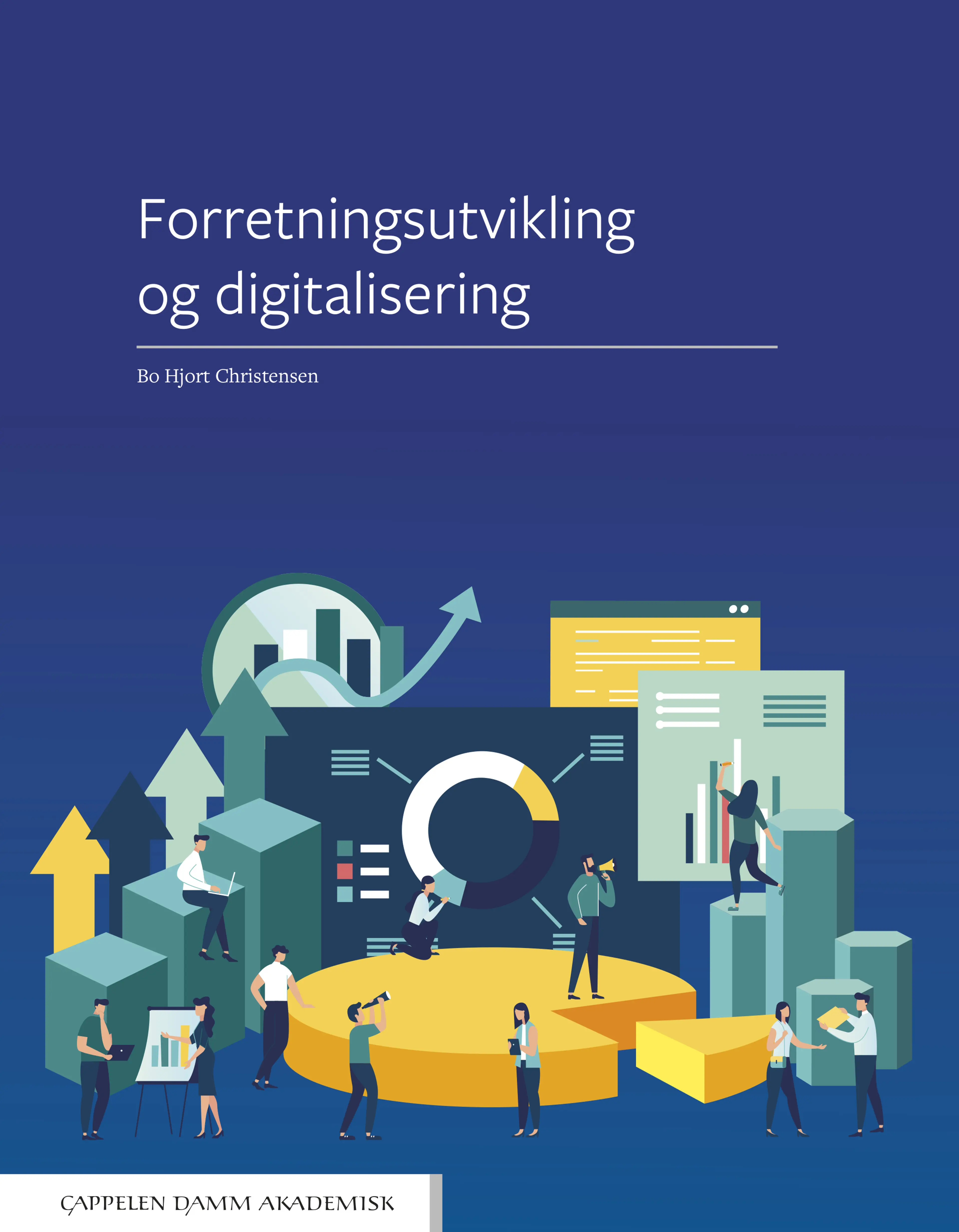 Omslag Forretningsutvikling og digitalisering av Bo Hjort Christensen (Heftet)