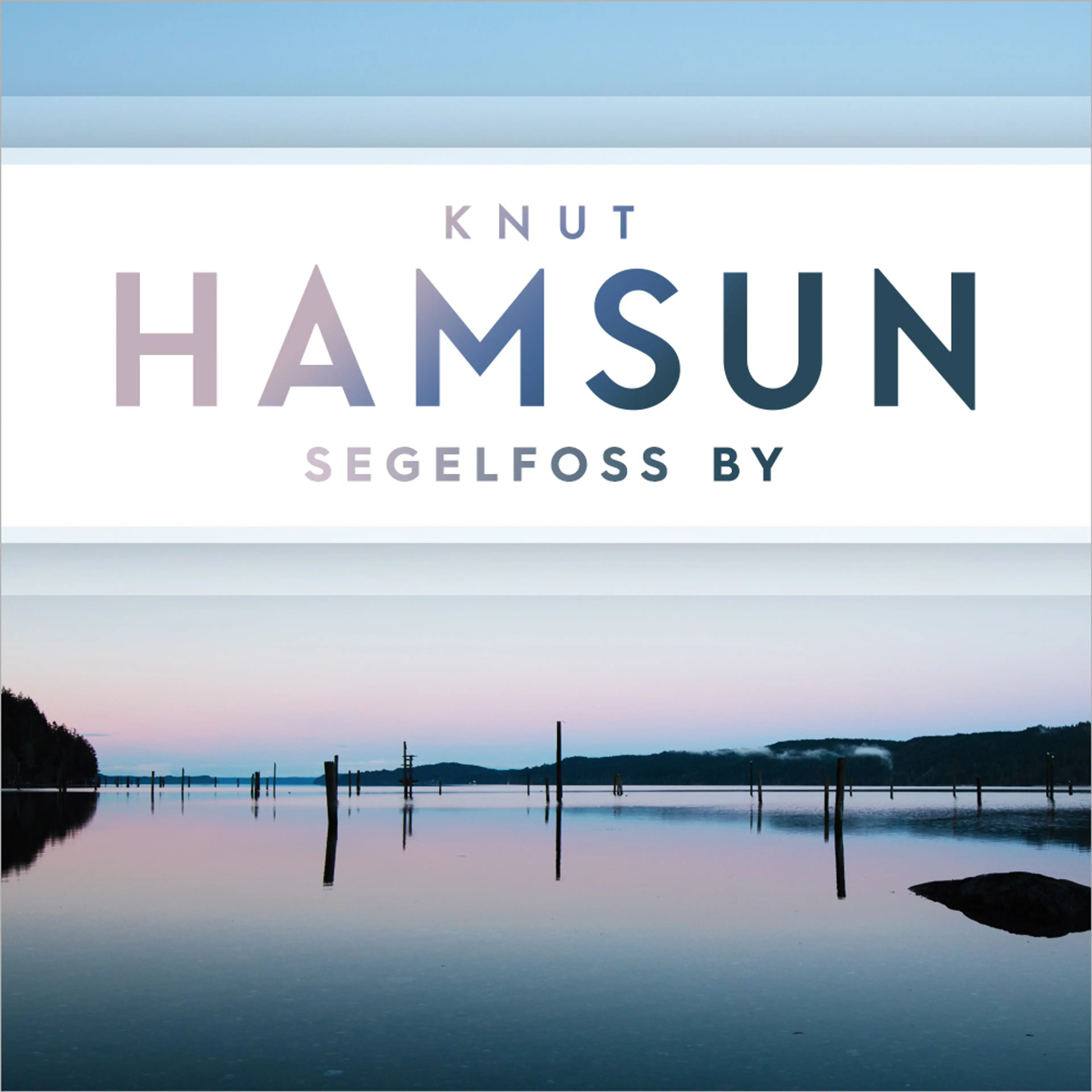 Omslag Segelfoss by av Knut Hamsun (Lydbok)
