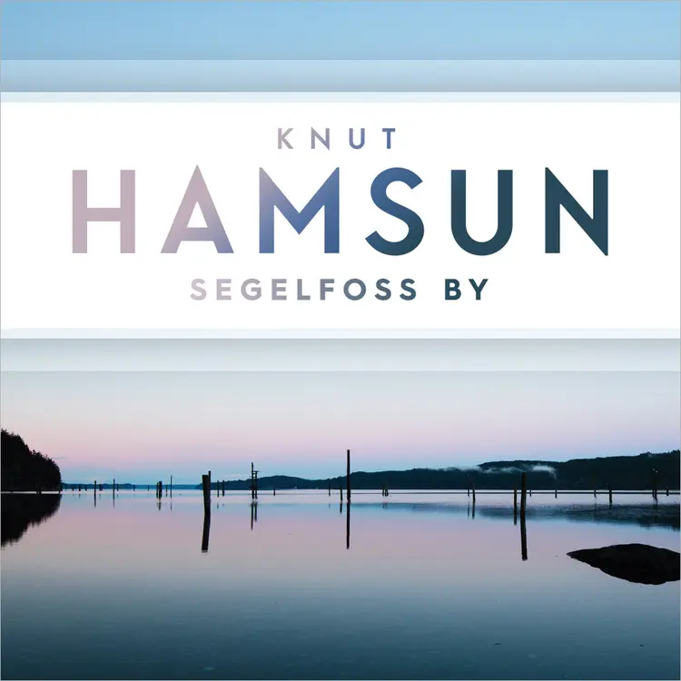 Omslag Segelfoss by av Knut Hamsun (Lydbok)