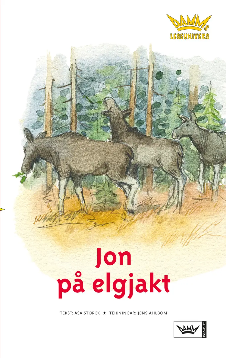 Omslag Damms leseunivers 1: Jon på elgjakt av Åsa Storck (Heftet)