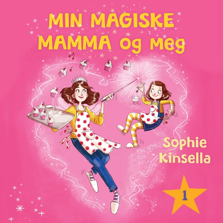Omslag Min magiske mamma og meg av Sophie Kinsella (Lydbok)