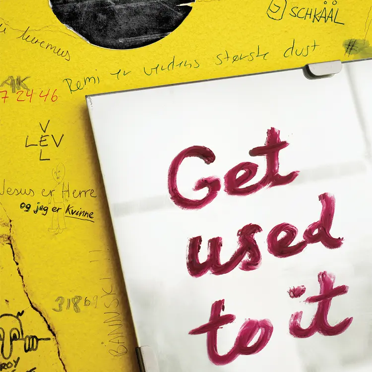 Omslag Get used to it av Linde Hagerup (Lydbok)