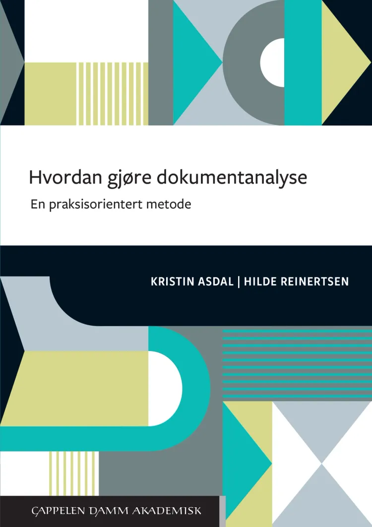 Omslag Hvordan gjøre dokumentanalyse av Kristin Asdal og Hilde Reinertsen (Heftet)