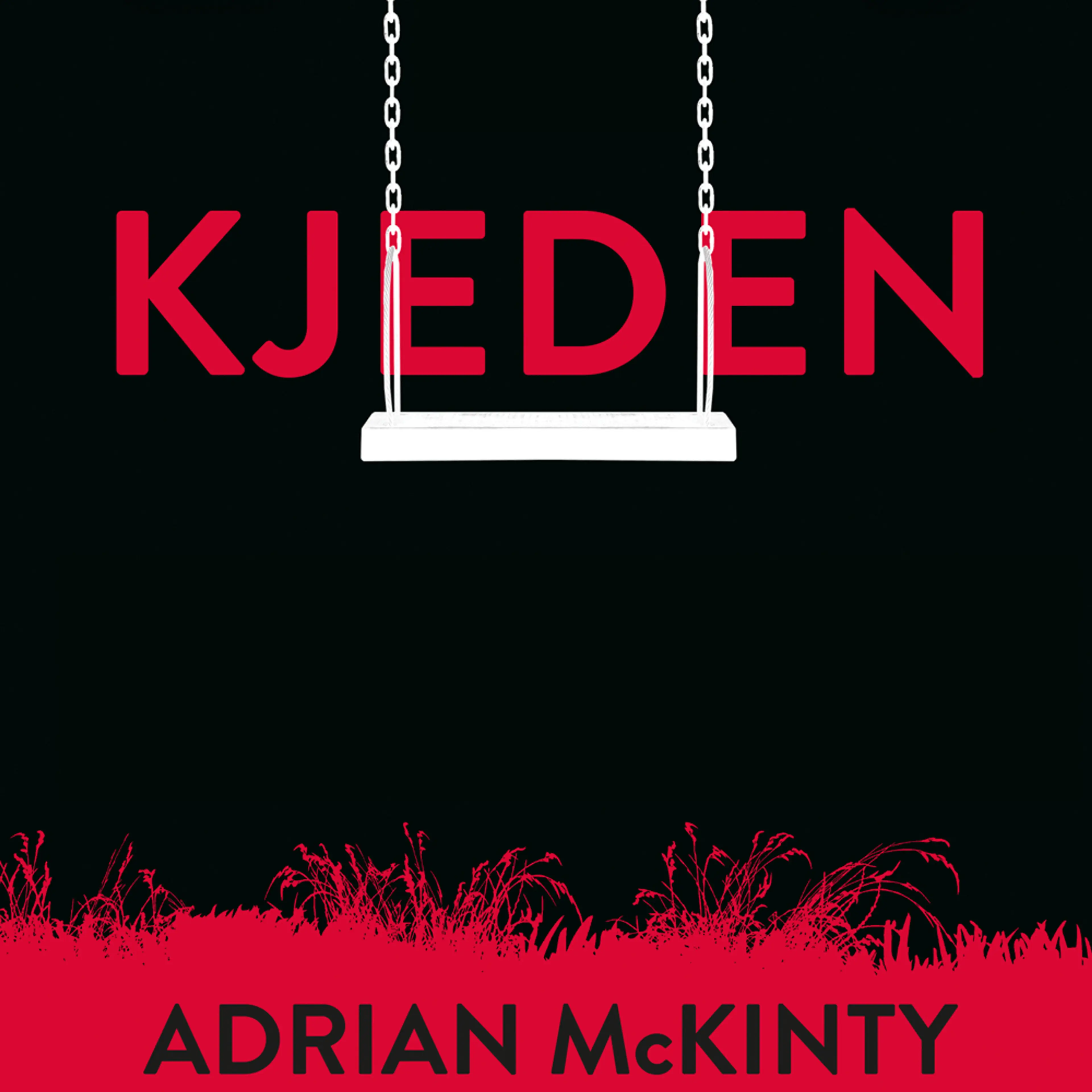 Omslag Kjeden av Adrian McKinty (Lydbok)