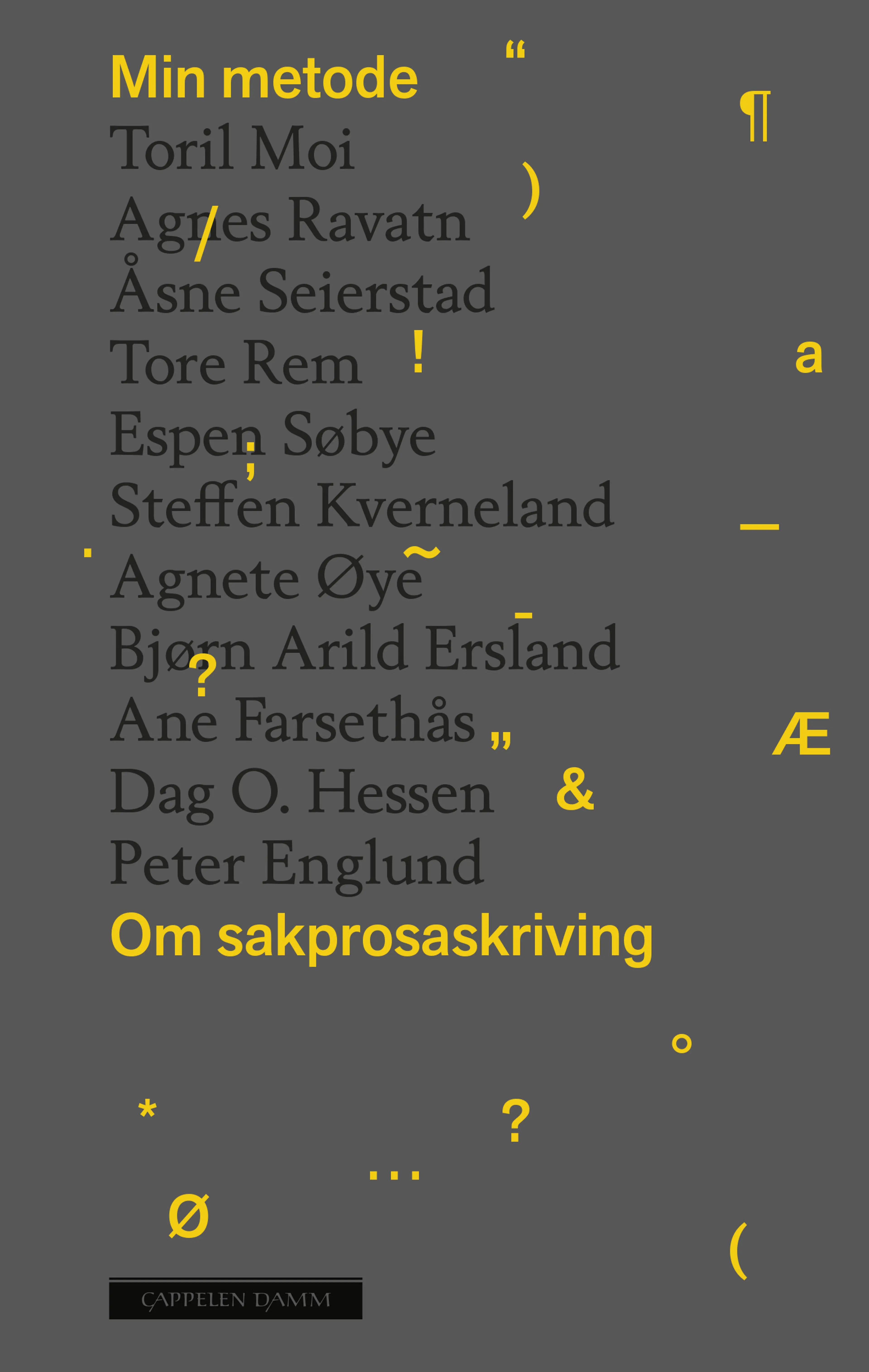 Omslag Min metode av Hans Petter Blad (red.) og Kristine Isaksen (red.) (Innbundet)