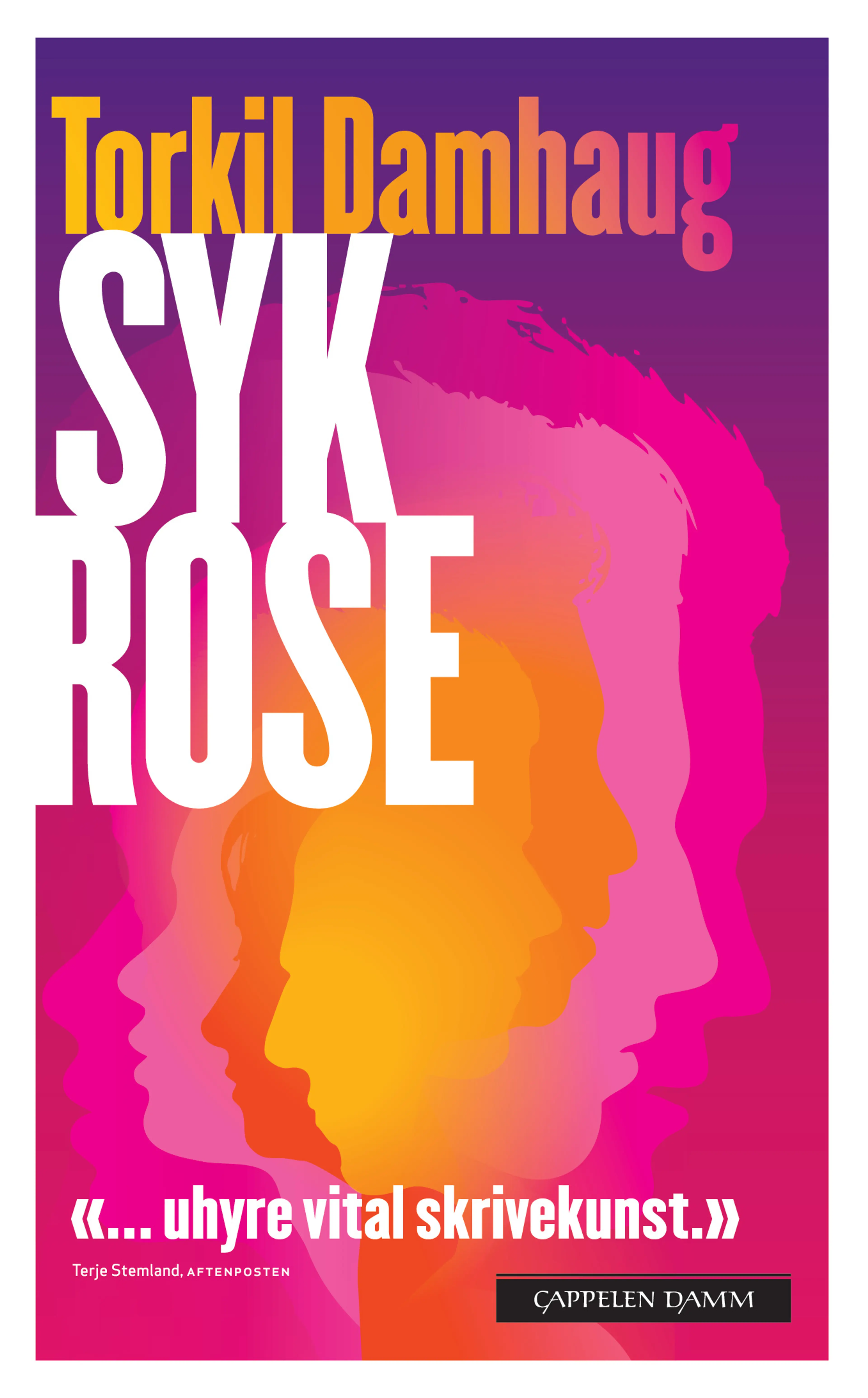 Omslag Syk rose av Torkil Damhaug (Heftet)