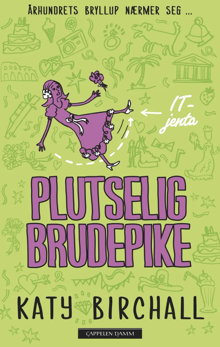 Omslag It-jenta 3: Plutselig brudepike av Katy Birchall (Innbundet)