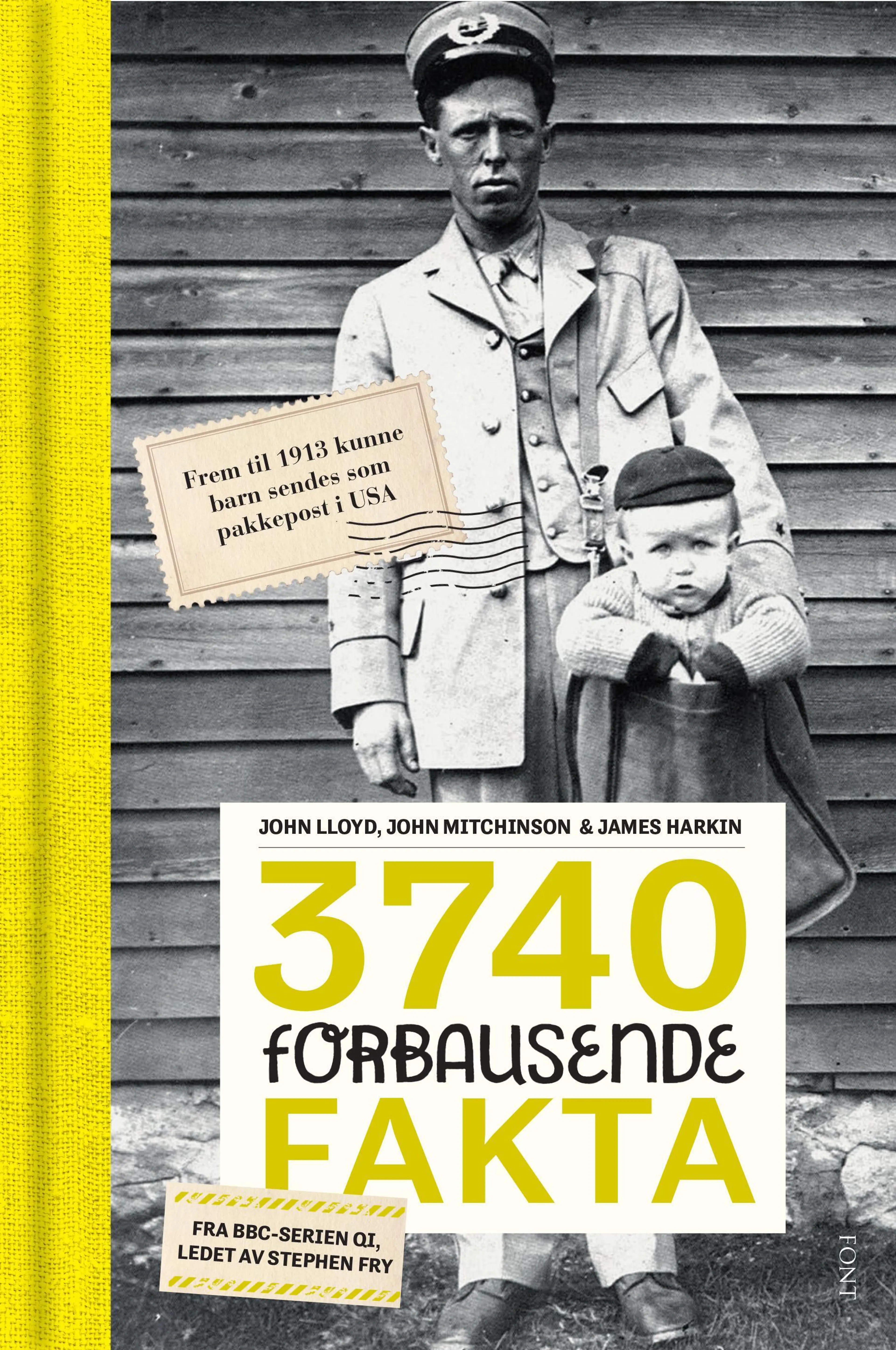 Omslag 3740 forbausende fakta av John Lloyd, John Mitchinson og James Harkin (Innbundet)