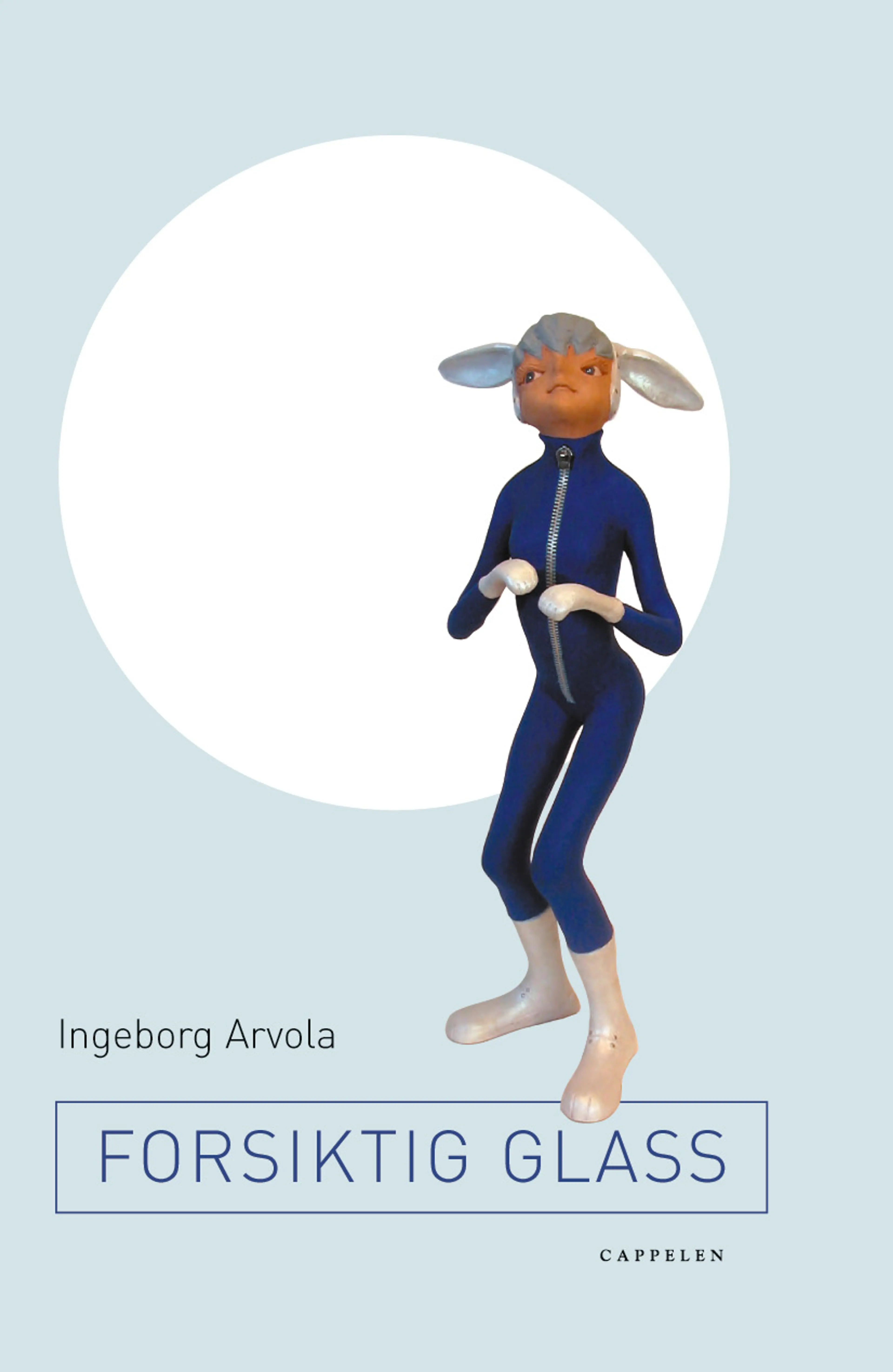 Omslag Forsiktig glass av Ingeborg Arvola (Ebok)