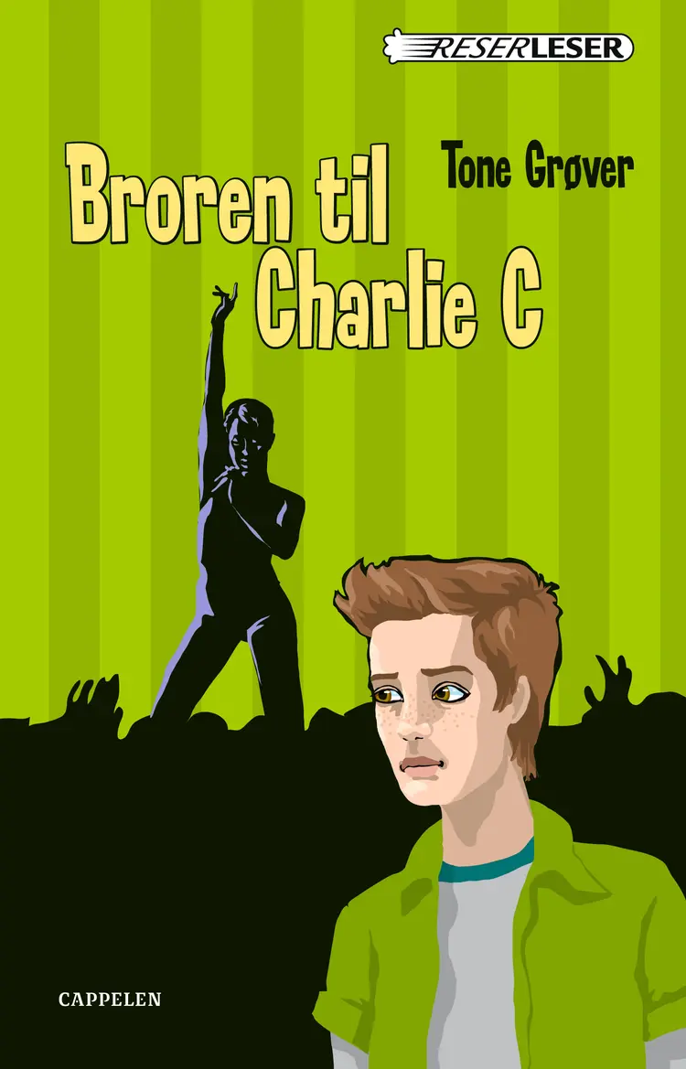 Omslag Broren til Charlie C av Tone Grøver (Innbundet)