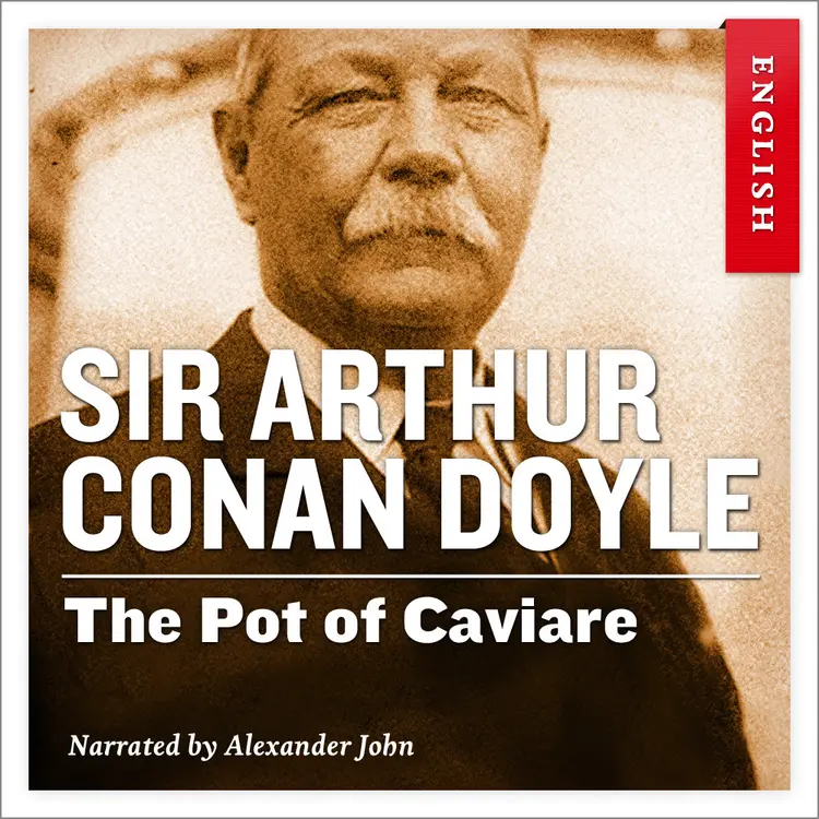 Omslag The Pot of Caviare av Sir Arthur Conan Doyle (Lydbok)
