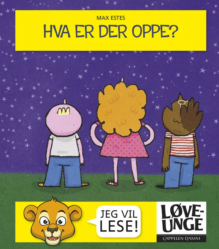 Omslag Løveunge - Hva er der oppe? av Max Estes (Innbundet)