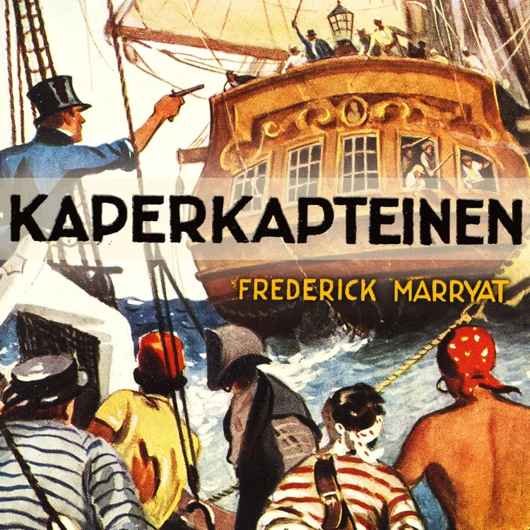 Omslag Kaperkapteinen av Frederick Marryat (Lydbok)