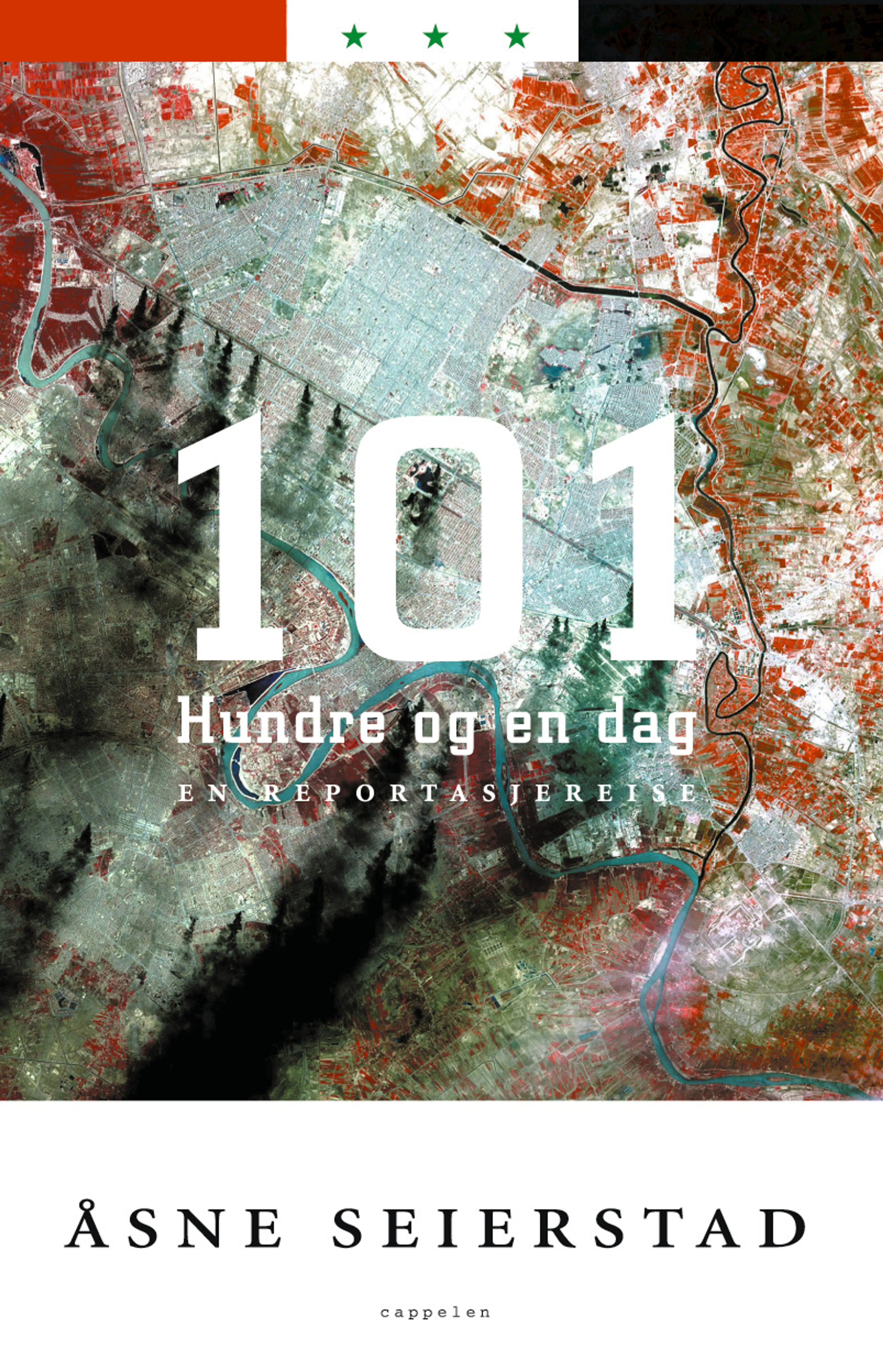 Omslag Hundre og én dag av Åsne Seierstad (Innbundet)