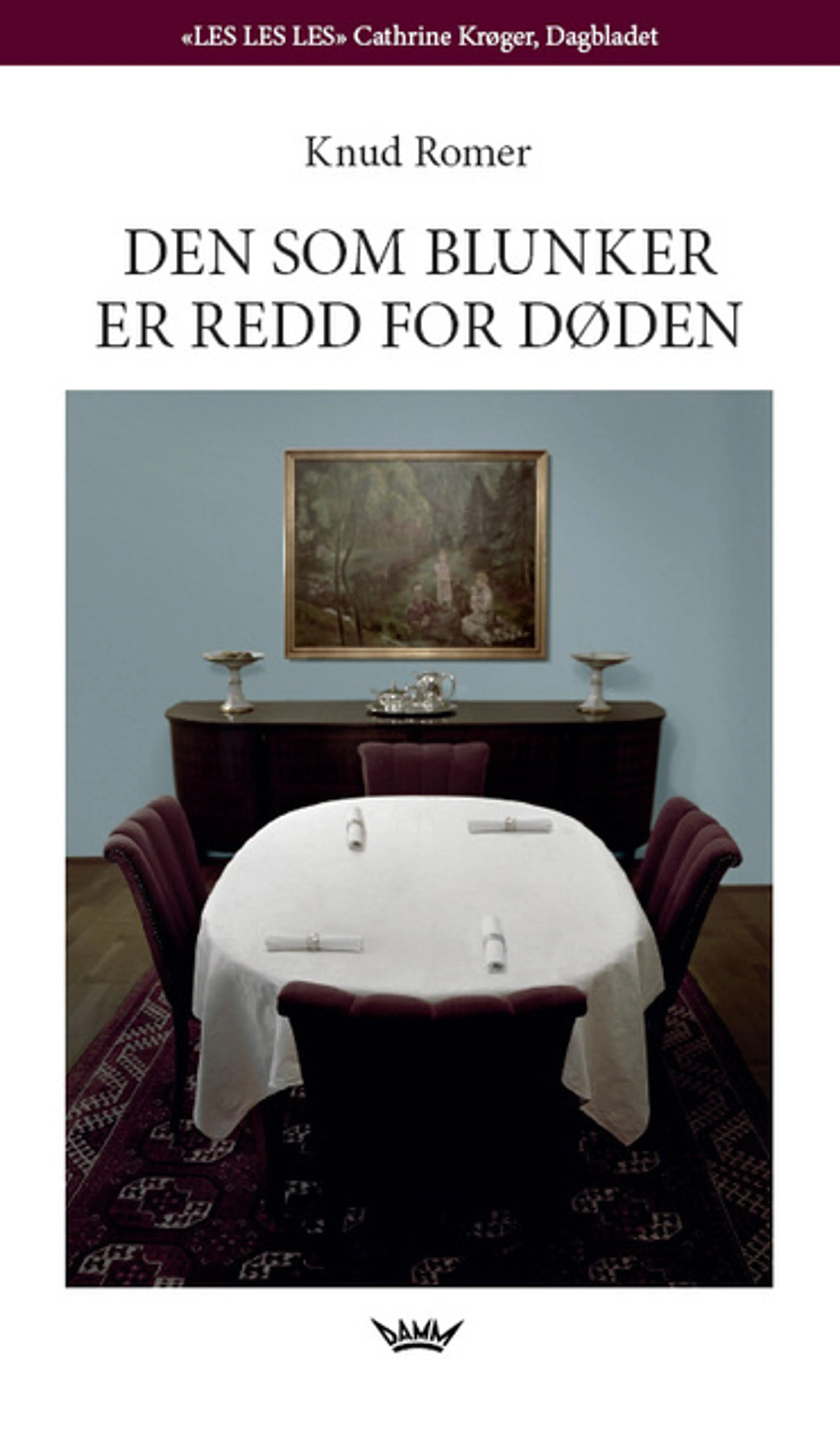Omslag Den som blunker er redd for døden av Knud Romer (Heftet)