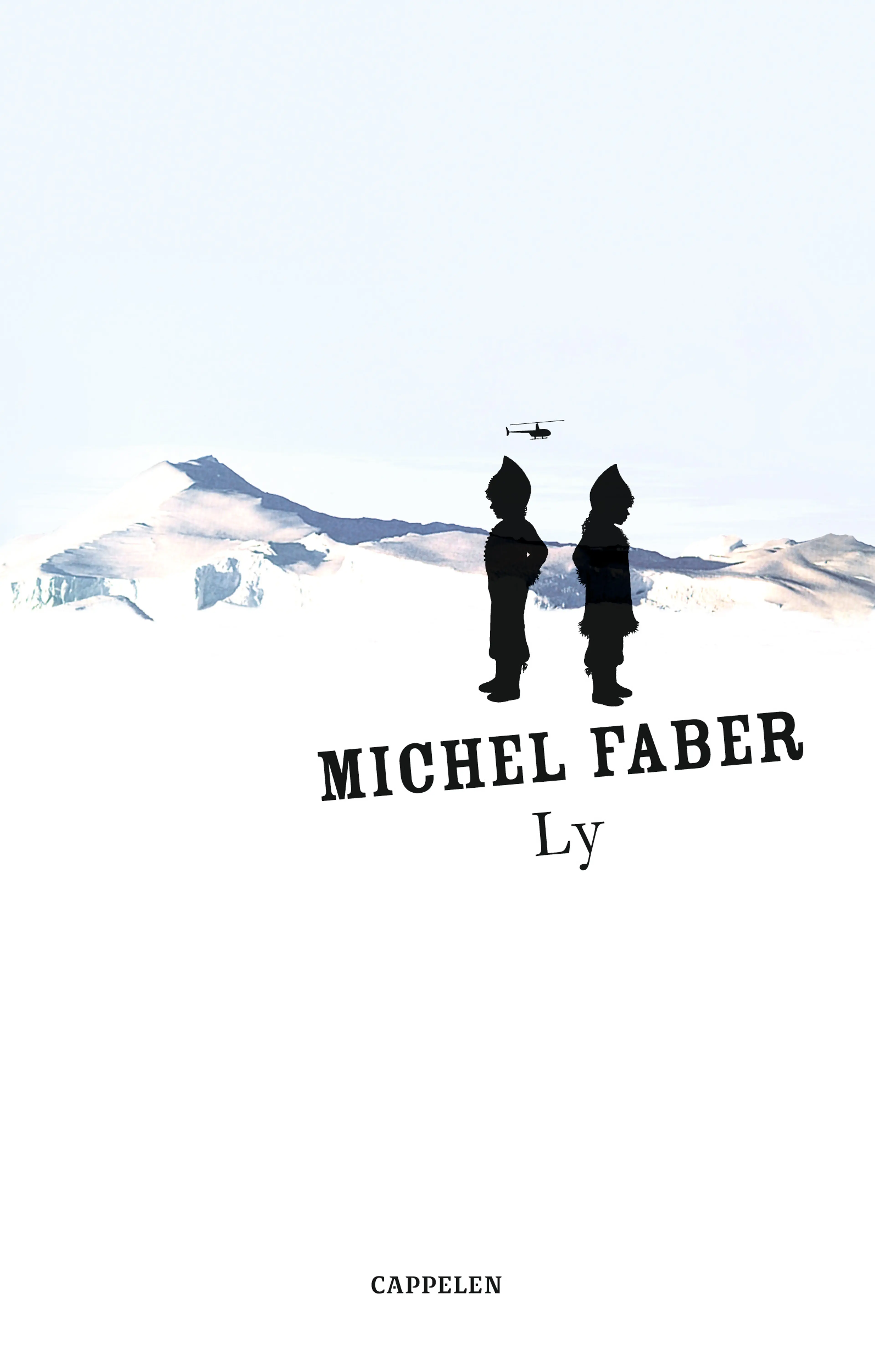 Omslag Ly av Michel Faber (Innbundet)