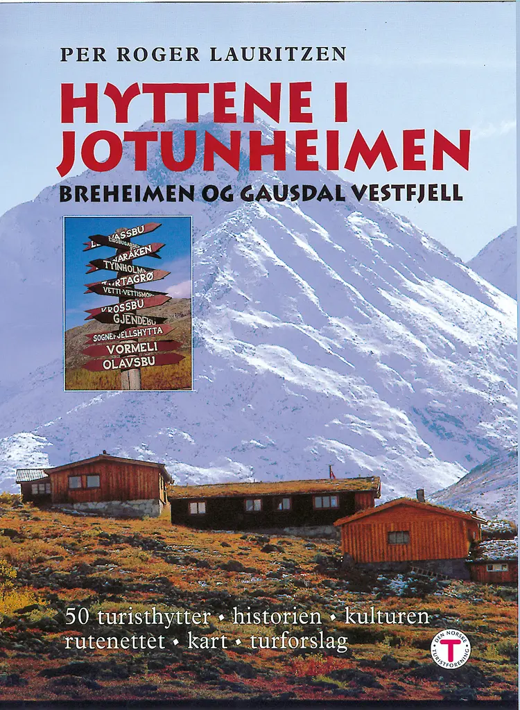 Omslag Hyttene i Jotunheimen av Per Roger Lauritzen (Innbundet)