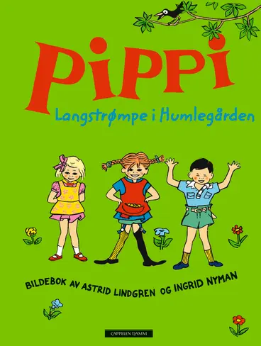 Omslag Pippi Langstrømpe i Humlegården av Astrid Lindgren (Innbundet)