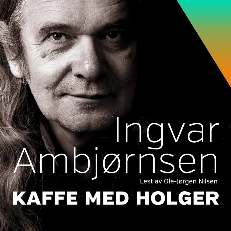 Omslag Kaffe med Holger av Ingvar Ambjørnsen (Lydbok)